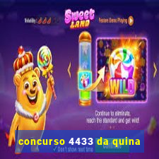 concurso 4433 da quina